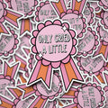 Only Cried A Little Sticker