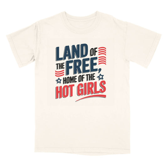 Home Of Hot Girls Shirt