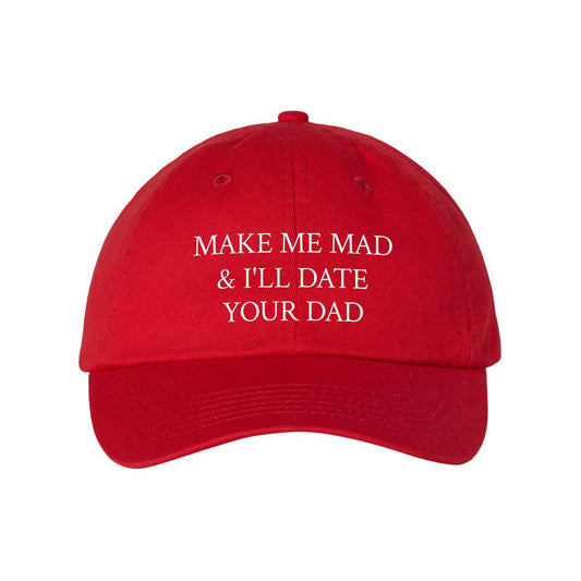 Make Me Mad Hat