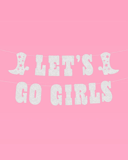 Rodeo Let's Go Girls Glitter Banner