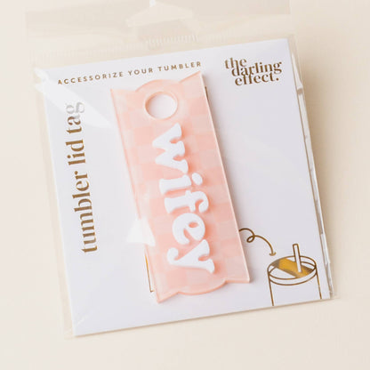 Tumbler Lid Tag-Wifey