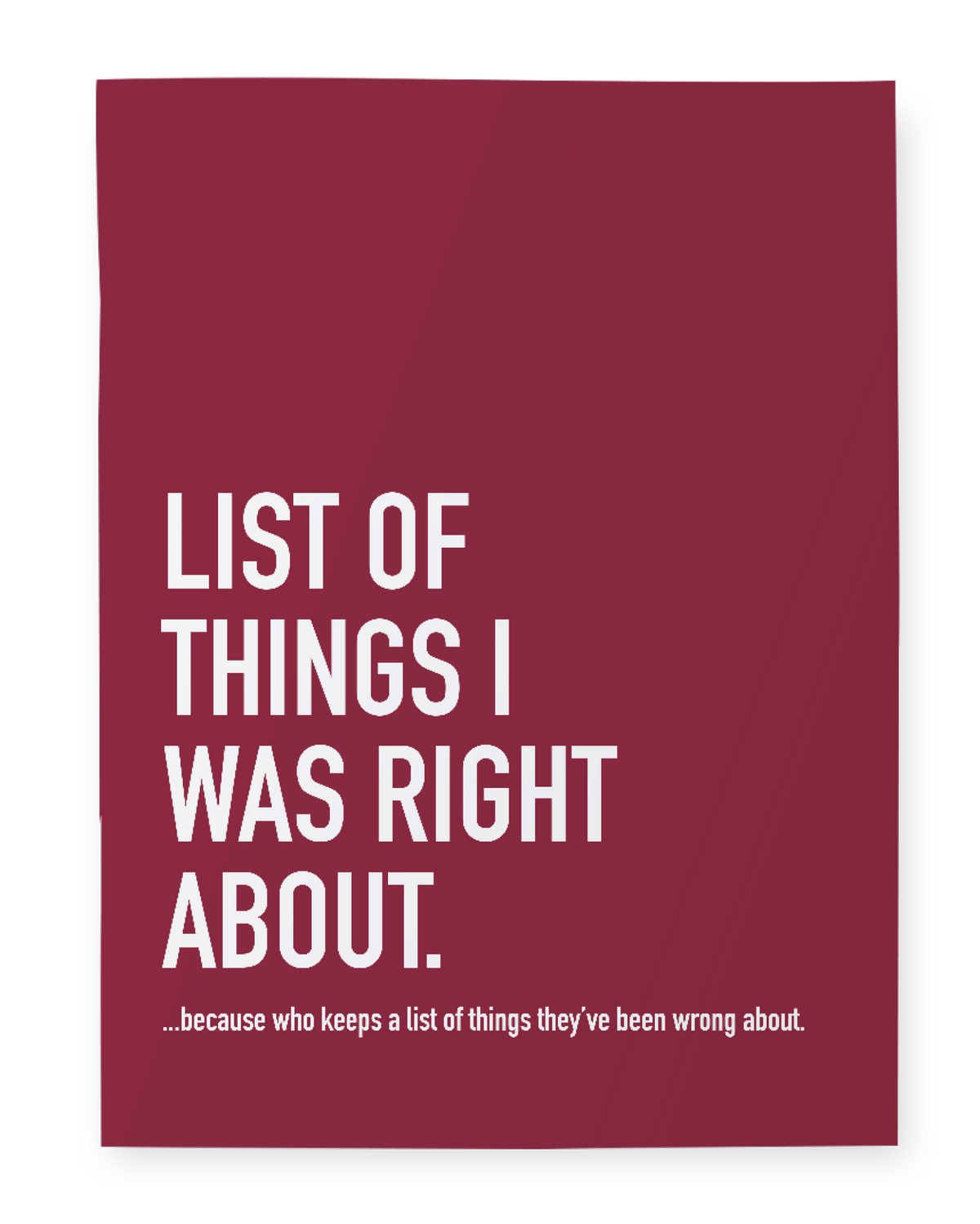 List of Things I was Right About Notebook