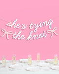 She's Tying the Knot Banner